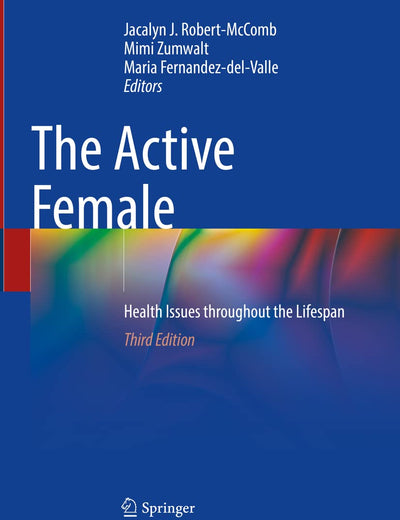 The Active Female: Health Issues throughout the Lifespan