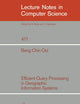 Efficient Query Processing in Geographic Information Systems (Lecture Notes in Computer Science, 471)