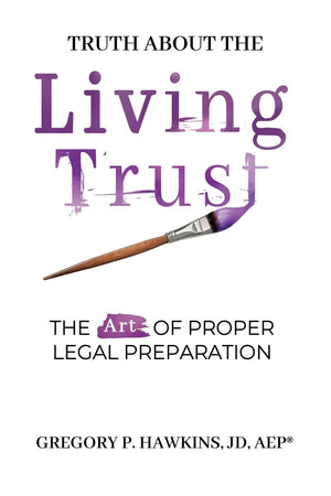 Truth About the Living Trust