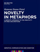 Novelty in Metaphors: A Semiotic Approach to the Creativity of Mind and Emotions (Semiotics, Communication and Cognition [SCC], 42)