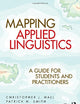Mapping Applied Linguistics: A Guide for Students and Practitioners