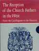The Reception of the Church Fathers in the West (2 vols.): From the Carolingians to the Maurists