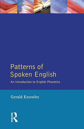 Patterns of Spoken English (Learning about Language)