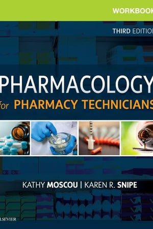 Workbook for Pharmacology for Pharmacy Technicians