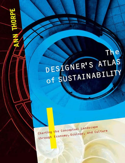 The Designer's Atlas of Sustainability