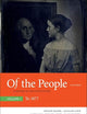 Of the People: A History of the United States, Volume I: To 1877