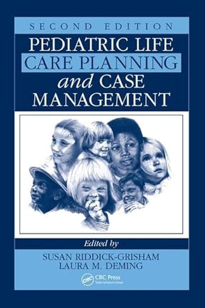 Pediatric Life Care Planning and Case Management