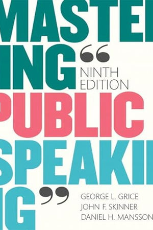 Mastering Public Speaking (9th Edition)