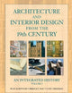 Architecture and Interior Design from the 19th Century, Volume 2: An Integrated History