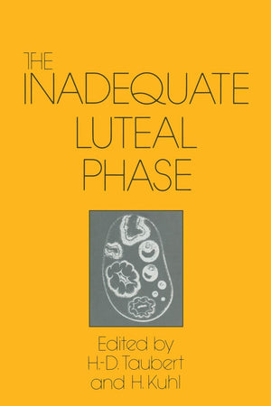 The Inadequate Luteal Phase: Pathophysiology, Diagnostics, Therapy