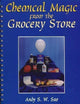 Chemical Magic from the Grocery Store