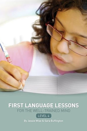 First Language Lessons for the Well-Trained Mind, Level 4