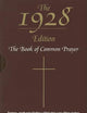The 1928 Book of Common Prayer