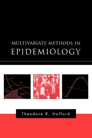 Multivariate Methods in Epidemiology