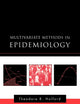 Multivariate Methods in Epidemiology