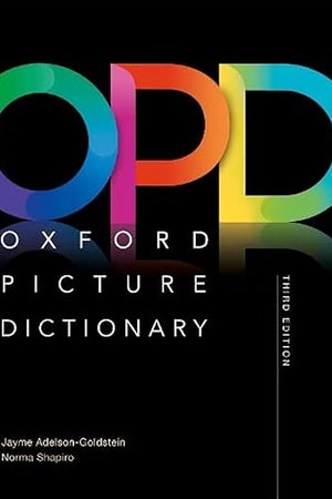 Oxford Picture Dictionary Third Edition: Monolingual Dictionary