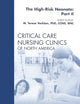 The High-Risk Neonate: Part II, An Issue of Critical Care Nursing Clinics (Volume 21-2) (The Clinics: Nursing, Volume 21-2)