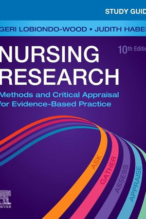 Study Guide for Nursing Research: Methods and Critical Appraisal for Evidence-Based Practice