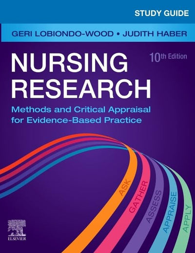 Study Guide for Nursing Research: Methods and Critical Appraisal for Evidence-Based Practice