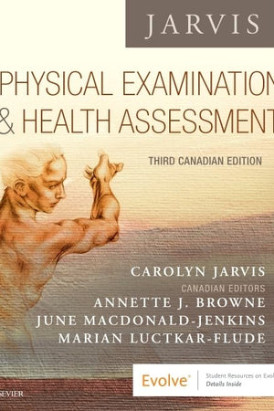 Physical Examination and Health Assessment: Canadian Edition