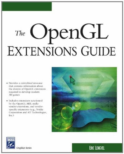 OpenGL Extensions Guide (Graphics Series)