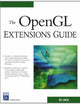 OpenGL Extensions Guide (Graphics Series)