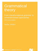 Grammatical theory: From transformational grammar to constraint-based approaches