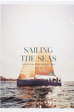Sailing the Seas Volume 2: Grand Maritime Adventures