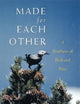 Made for Each Other: A Symbiosis of Birds and Pines