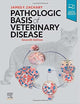 Pathologic Basis of Veterinary Disease