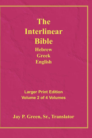 Interlinear Hebrew Greek English Bible-PR-FL/OE/KJ Large Print Volume 2