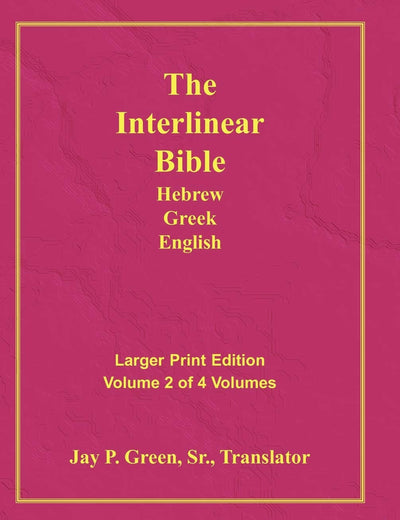 Interlinear Hebrew Greek English Bible-PR-FL/OE/KJ Large Print Volume 2