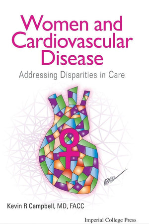 WOMEN AND CARDIOVASCULAR DISEASE: ADDRESSING DISPARITIES IN CARE