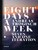 Andreas Trogisch: Eight Days a Week: Seven and One Iteration