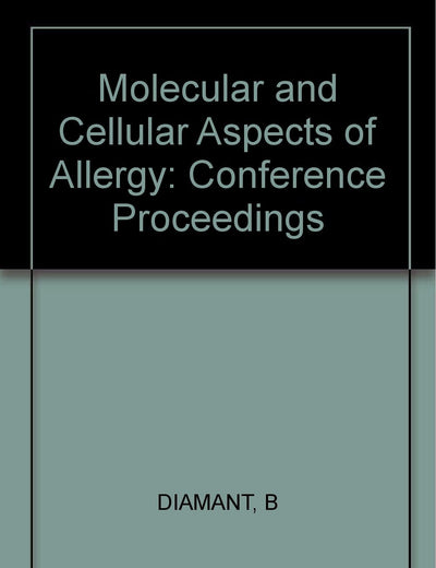 Molecular and Cellular Aspects of Allergy