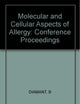 Molecular and Cellular Aspects of Allergy