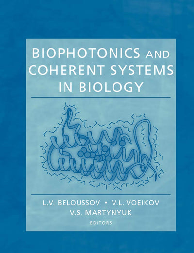 Biophotonics and Coherent Systems in Biology