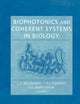 Biophotonics and Coherent Systems in Biology