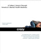 Crazy: A Father's Search Through America's Mental Health Madness