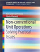 Non-conventional Unit Operations: Solving Practical Issues (PoliMI SpringerBriefs)