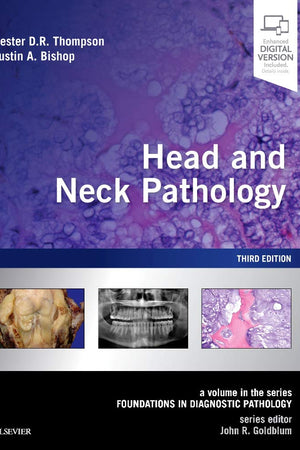 Head and Neck Pathology: A Volume in the Series: Foundations in Diagnostic Pathology