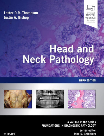 Head and Neck Pathology: A Volume in the Series: Foundations in Diagnostic Pathology