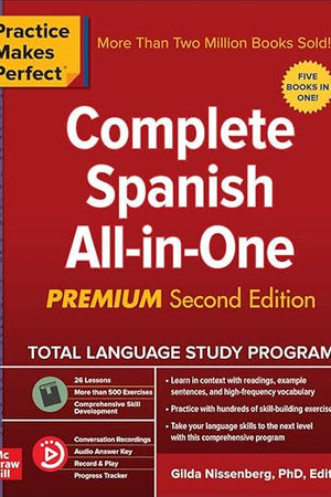 Practice Makes Perfect: Complete Spanish All-in-One, Premium Second Edition