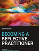 Becoming a Reflective Practitioner