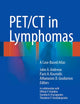 PET/CT in Lymphomas: A Case-Based Atlas