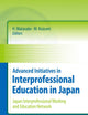 Advanced Initiatives in Interprofessional Education in Japan: Japan Interprofessional Working and Education Network (JIPWEN)