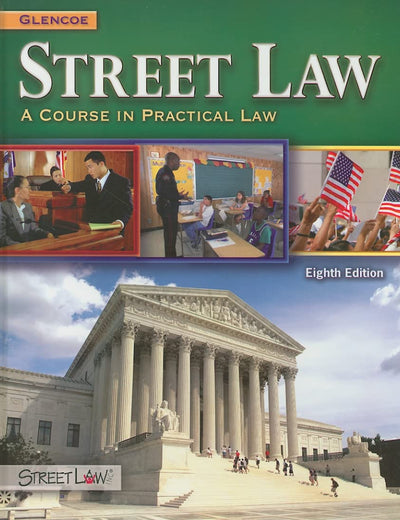Street Law: A Course in Practical Law, Student Edition (NTC: STREET LAW)
