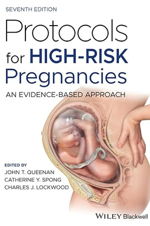 Protocols for High-Risk Pregnancies: An Evidence-Based Approach