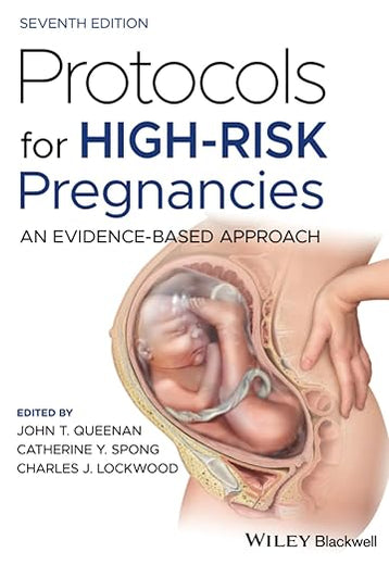 Protocols for High-Risk Pregnancies: An Evidence-Based Approach