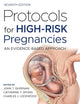 Protocols for High-Risk Pregnancies: An Evidence-Based Approach